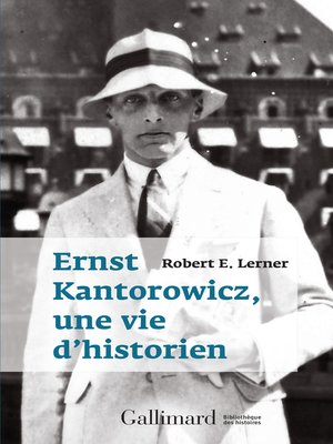 cover image of Ernst Kantorowicz, une vie d'historien